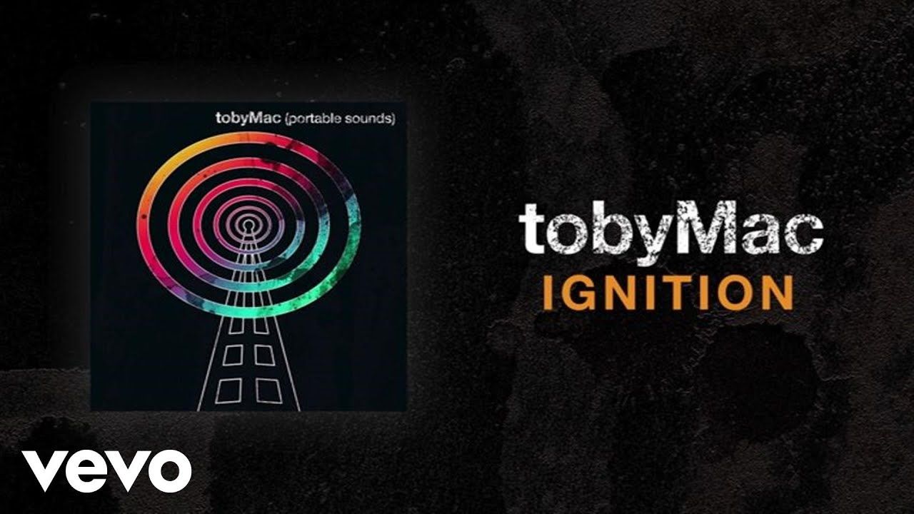 TobyMac – Ignition (Lyric Video)