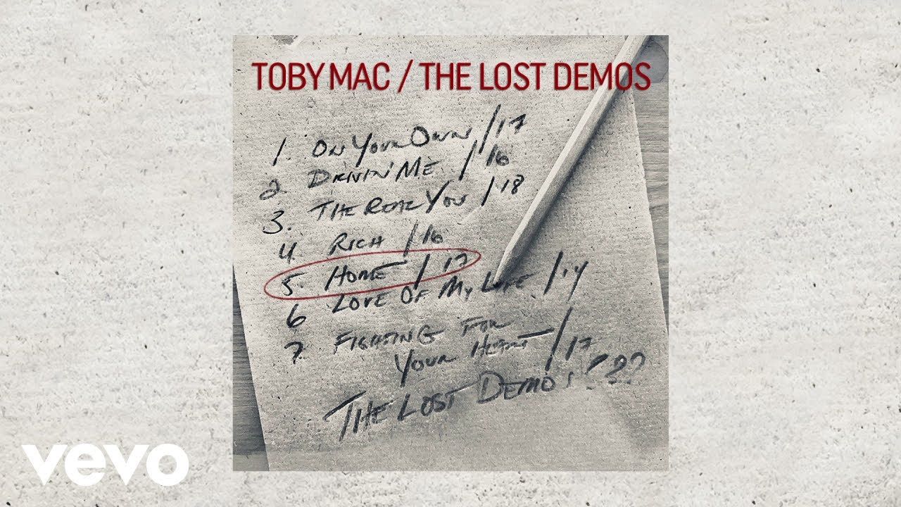 TobyMac – Home (2017 Pool-House Demo/Audio)