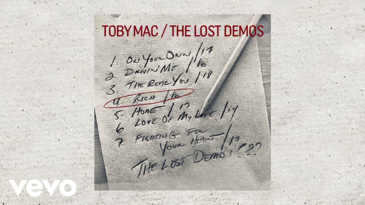 TobyMac – Rich (2016 Fowler Demo/Audio) ft. Mr. TalkBox
