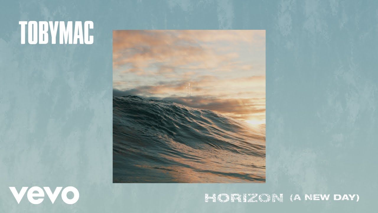 TobyMac – Horizon (A New Day) (Audio)