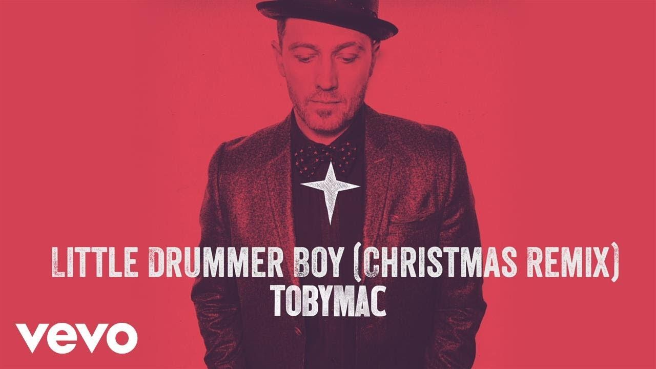 TobyMac – Little Drummer Boy (Christmas Remix/Audio)