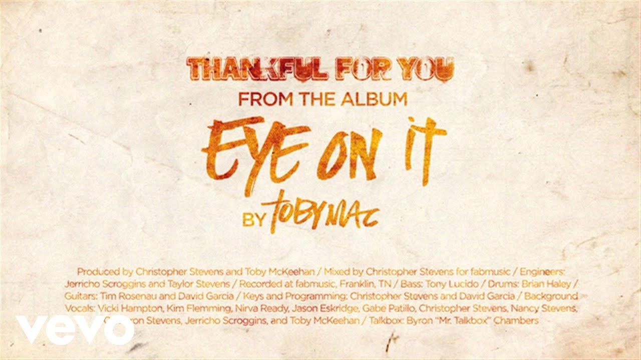 TobyMac – Thankful for You (Lyrics)