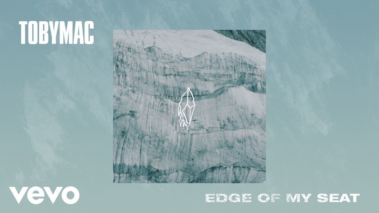 TobyMac – Edge Of My Seat (Audio)