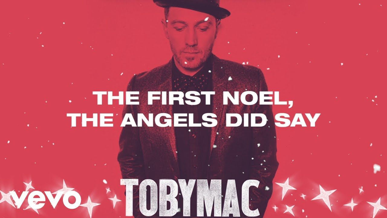 TobyMac – The First Noel (Lyric Video) ft. Owl City