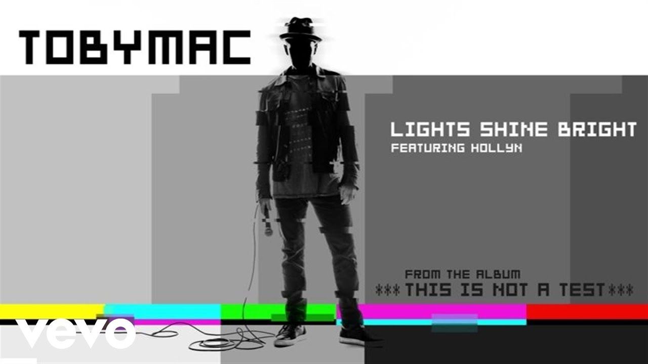 TobyMac – Lights Shine Bright (Audio) ft. Hollyn