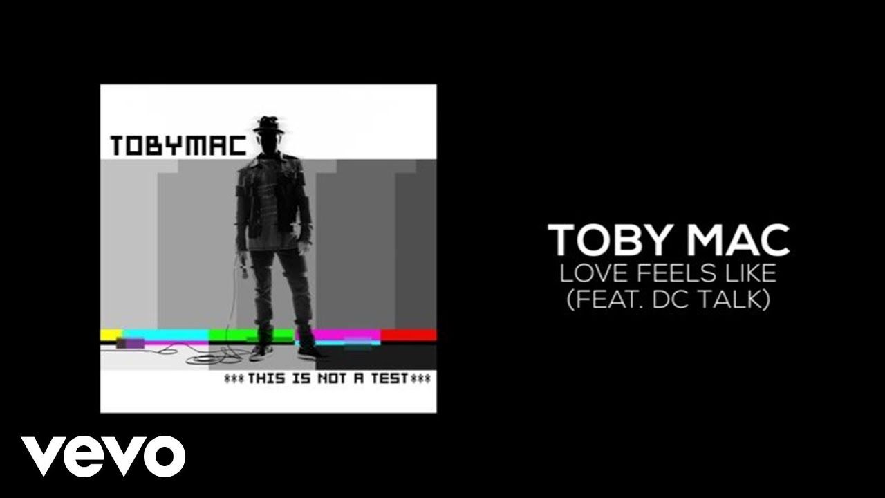 TobyMac – Love Feels Like (Lyric Video) ft. dc Talk